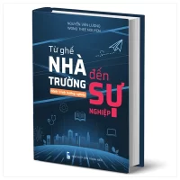 sách Từ Ghế Nhà Trường Đến Sự Nghiệp