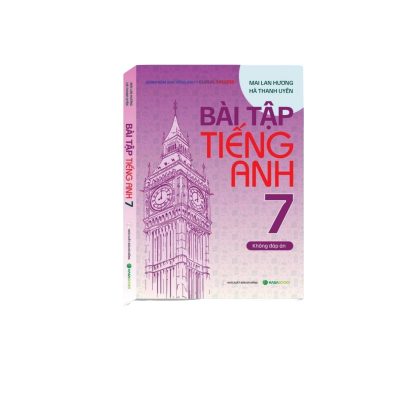 Bài Tập Tiếng Anh 7 Global Success Không Đáp Án 2025