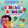Sách Mẹ Hỏi Bé Trả Lời Rèn IQ EQ CQ Cho Bé