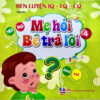 Sách Mẹ Hỏi Bé Trả Lời Rèn IQ EQ CQ Cho Bé