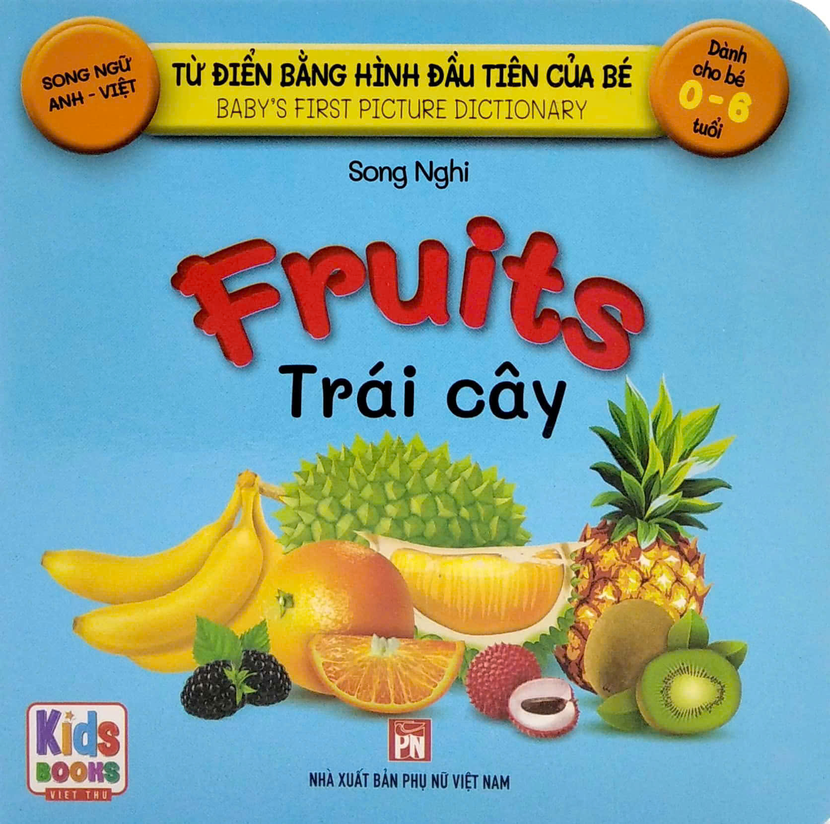 Từ Điển Bằng Hình Đầu Tiên Của Bé Trái Cây 0–6 Tuổi