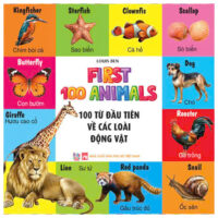 Sách First 100 Animals: 100 Từ Động Vật Cho Bé