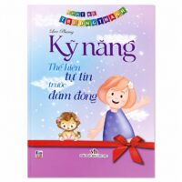 Kỹ Năng Thể Hiện Tự Tin Trước Đám Đông