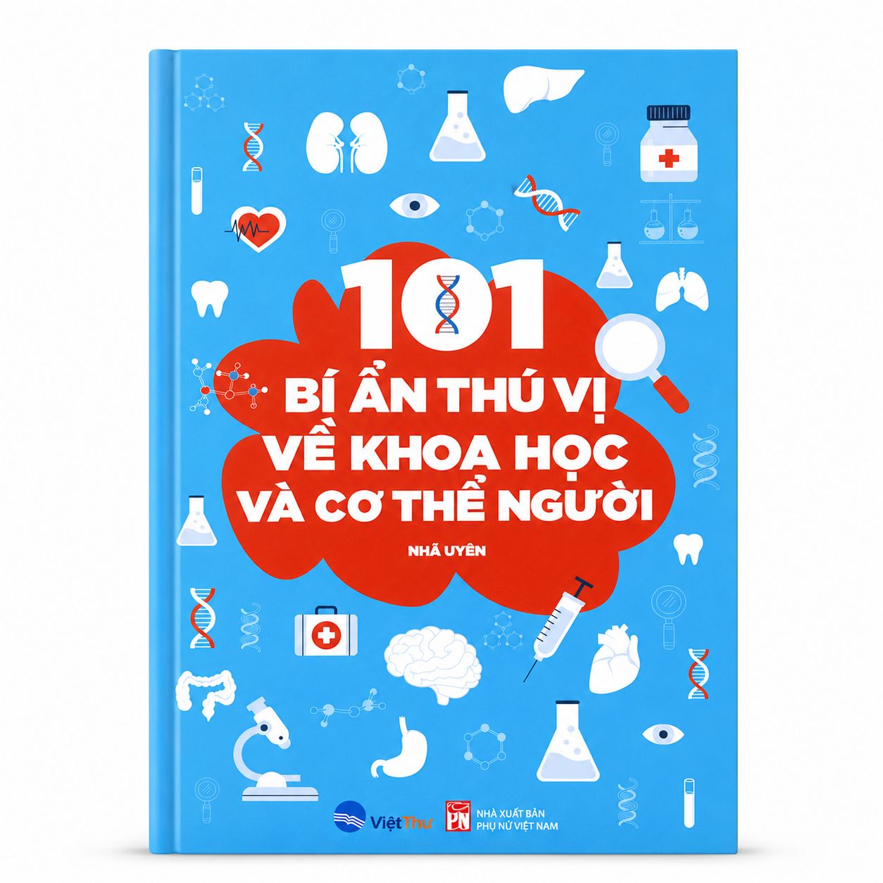 sách 101 Bí Ẩn Thú Vị Về Khoa Học Và Cơ Thể Người