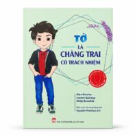 sách Tớ Là Chàng Trai Có Trách Nhiệm