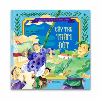 truyện tranh cổ tích Cây Tre Trăm Đốt
