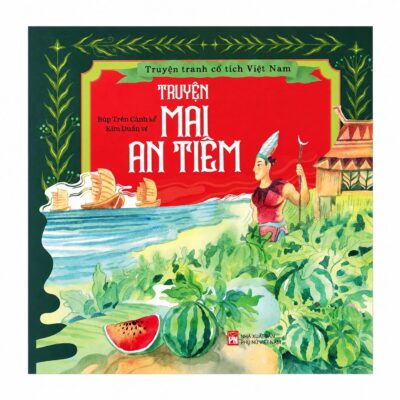 truyện tranh cổ tích Mai An Tiêm